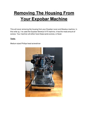 Removing The Housing On Your Expobar Machine.pdf